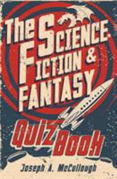 Hardcover The Science Fiction & Fantasy Quiz Book