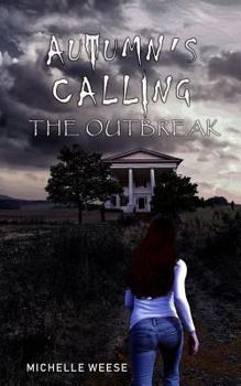 Paperback Autumn's Calling: The Outbreak Book