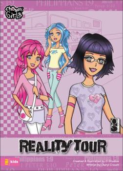 Reality Tour - Book #8 of the Chosen Girls