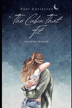 Paperback The Cabin That Fit Book