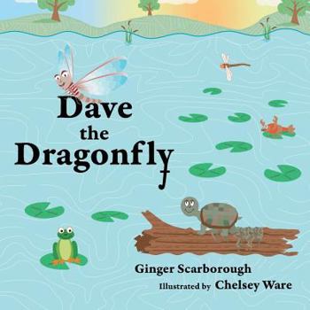 Paperback Dave the Dragonfly Book