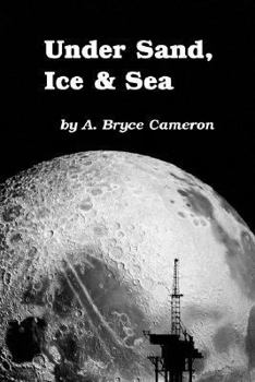 Paperback Under Sand, Ice & Sea Book