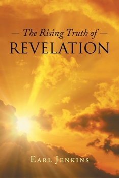 Paperback The Rising Truth of Revelation Book