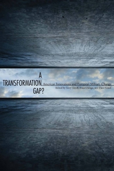 Paperback A Transformation Gap?: American Innovations and European Military Change Book