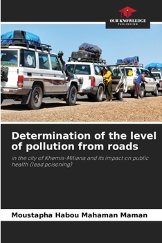 Paperback Determination of the level of pollution from roads Book