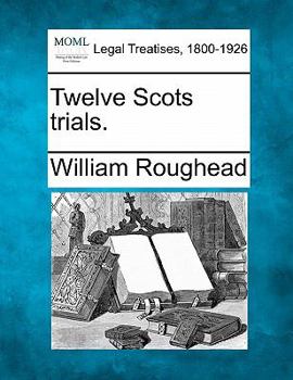 Paperback Twelve Scots Trials. Book