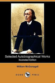 Paperback Selected Autobiographical Works (Illustrated Edition) (Dodo Press) Book