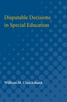 Paperback Disputable Decisions in Special Education Book
