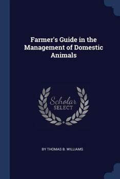 Paperback Farmer's Guide in the Management of Domestic Animals Book