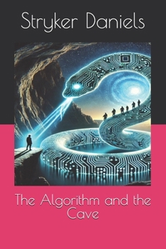 Paperback The Algorithm and the Cave Book