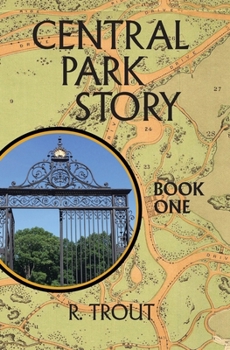 Paperback Central Park Story Book One: Girl Trouble Book