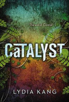 Catalyst - Book #2 of the Control
