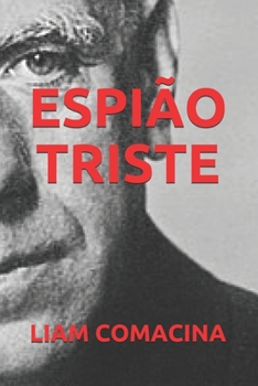 Paperback Espi?o Triste [Portuguese] Book