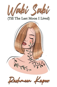 Paperback Wabi Sabi (Till the last moon I lived) Book