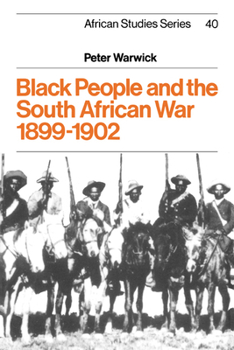 Paperback Black People and the South African War 1899-1902 Book