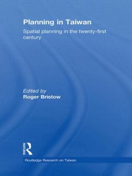 Hardcover Planning in Taiwan: Spatial Planning in the Twenty-First Century Book