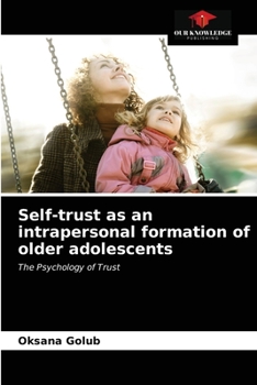 Paperback Self-trust as an intrapersonal formation of older adolescents Book