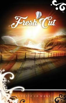 Fresh Cut: Rising Sun Saga book 2 - Book #2 of the Rising Sun Saga