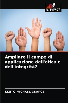 Paperback Ampliare il campo di applicazione dell'etica e dell'integrità? [Italian] Book