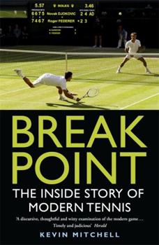 Paperback Break Point: The Inside Story of Modern Tennis Book