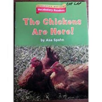 Paperback Houghton Mifflin Vocabulary Readers: Theme 1.3 Level 2 the Chickens Are Here Book