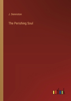 Paperback The Perishing Soul Book