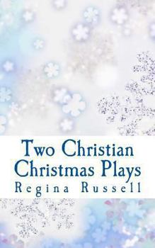 Paperback Two Christian Christmas Plays: For Church Drama Groups Book