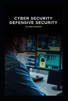 Cyber Security Defensive Security (Series 10)