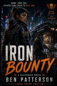 Iron Bounty: BIG LETTER EDITION