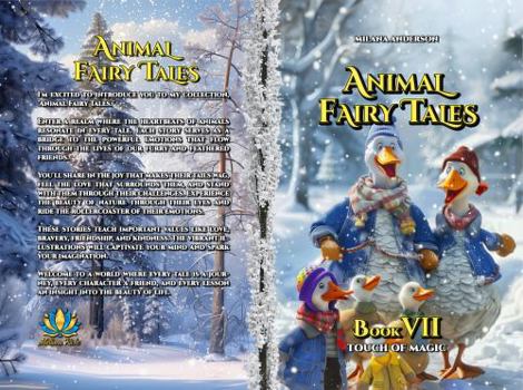 Animal Fairy Tales: Bedtime Animal Short Stories for Kids, Children's Fairy Tales Collection, Storybook (Book Seven: Touch of Magic)