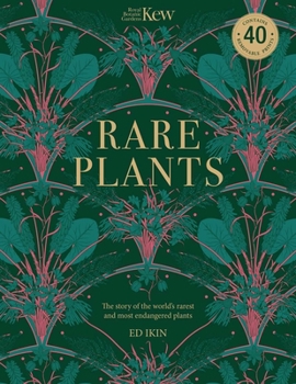 Paperback Kew Rare Plants: Forty of the World's Rarest and Most-Endangered Plants Book