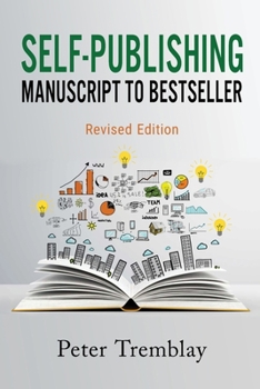 Paperback Self-publishing: Manuscript to Bestseller (Revised Edition) Book