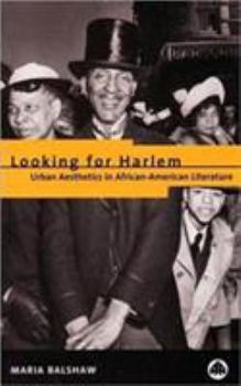 Paperback Looking for Harlem: Urban Aesthetics in African-American Literature Book