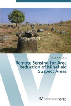 Paperback Remote Sensing for Area Reduction of Minefield Suspect Areas Book