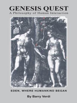 Paperback Genesis Quest: A Philosophical Examination of Human Interaction Book