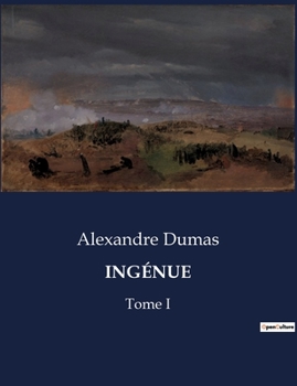 Paperback Ingénue: Tome I [French] Book