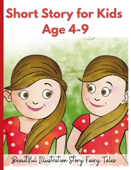 Paperback Short Story for Kids Age 4- 9: Beautiful Illustration Story Fairy Tales for Kids! Book