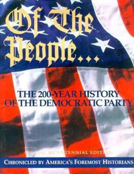 Hardcover Of the People: The 200-Year History of the Democratic Party Book