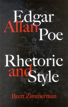 Hardcover Edgar Allan Poe: Rhetoric and Style Book
