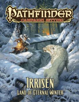 Paperback Pathfinder Campaign Setting: Irrisen - Land of Eternal Winter Book