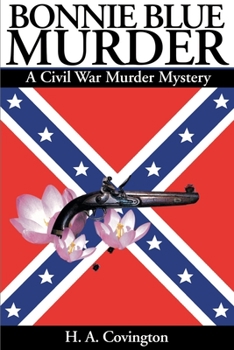 Paperback Bonnie Blue Murder: A Civil War Murder Mystery Book