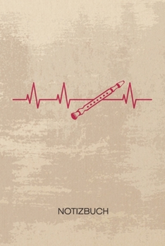 NOTIZBUCH A5 Dotted: Fl�tenspielerin Notizheft GEPUNKTET 120 Seiten - Herz f�r Fl�ten Notizblock Fl�tist Herzschlag Skizzenbuch - Musikinstrumente Geschenk f�r Musiker S�nger Instrumentalist