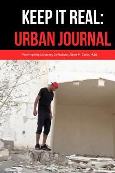 Paperback Keep It Real: Urban Journal: For My Soul Book