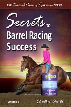 Paperback Secrets to Barrel Racing Success Book
