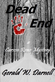 Dead End - Book #13 of the Carson Reno