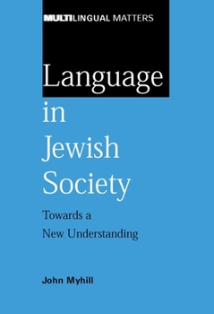 Paperback Language in Jewish Society Towards a New: Towards a New Understanding Book