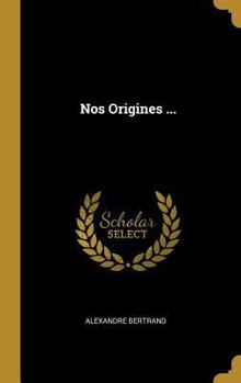 Hardcover Nos Origines ... [French] Book