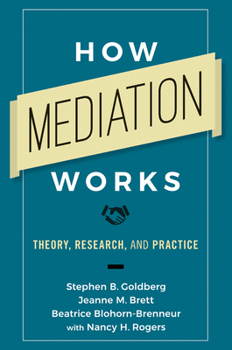 Paperback How Mediation Works: Theory, Research, and Practice Book