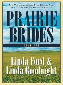 Prairie Brides: Book One - The Bride's Song and the Barefoot Bride