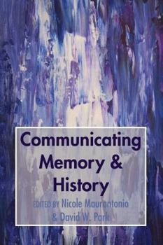 Paperback Communicating Memory & History Book